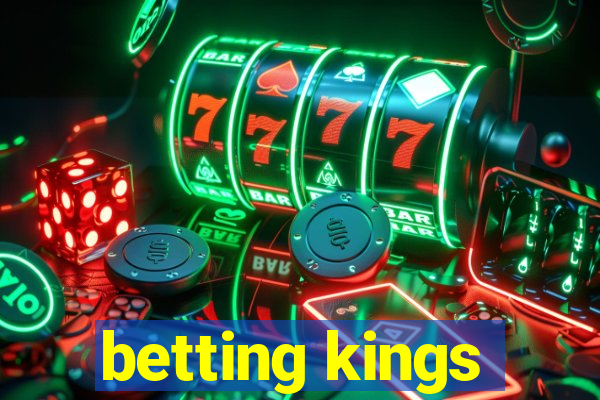 betting kings